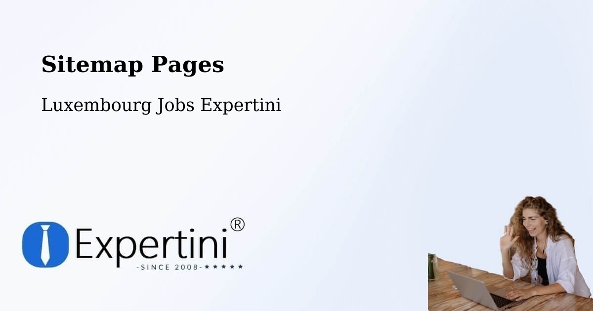 Sitemap Pages - Steinfort - Luxembourg Jobs Expertini