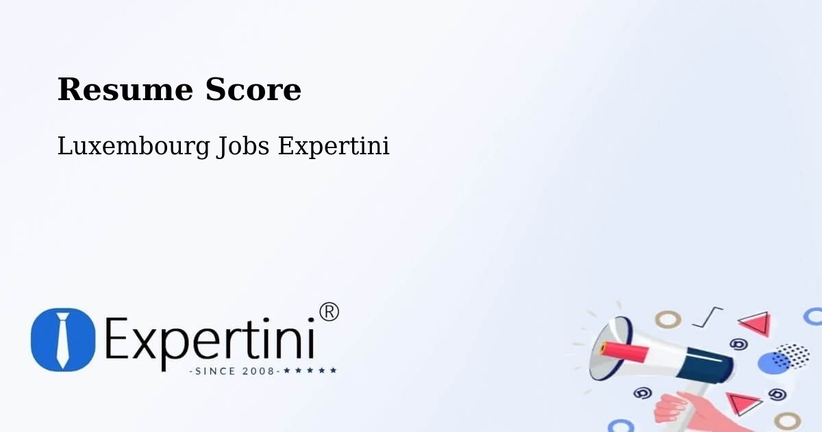 Resume Score & Job Description Match Tool – Steinfort - Luxembourg Jobs Expertini